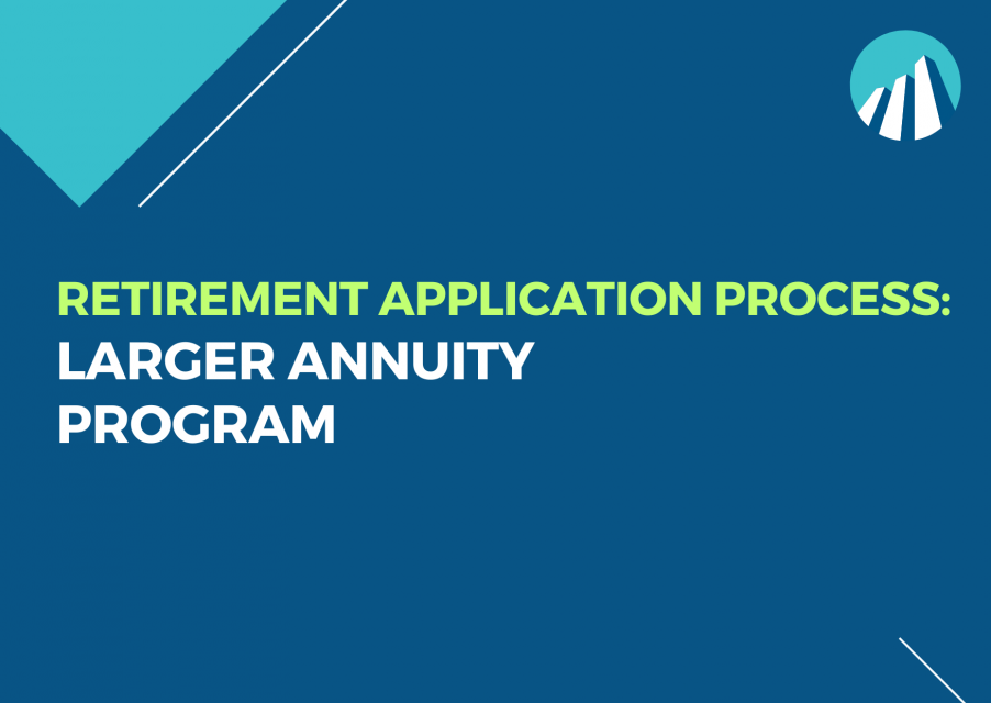 Larger Annuity Program 