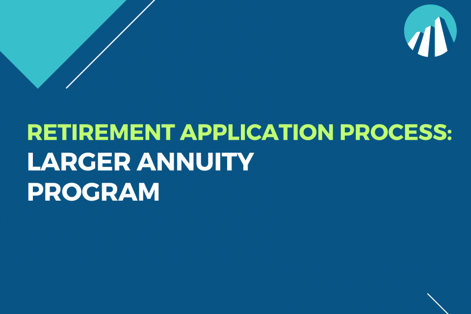 Larger Annuity Program 