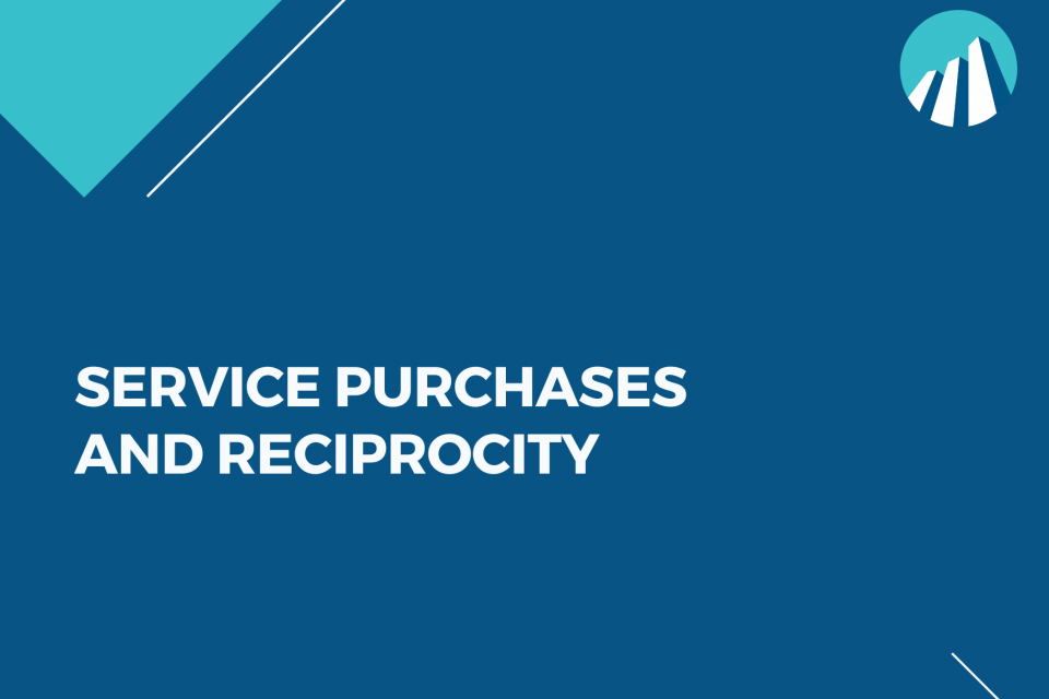 Service Purchase & Reciprocity